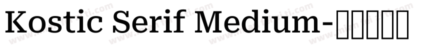Kostic Serif Medium字体转换